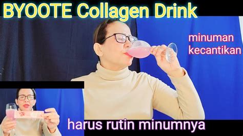 BYOOTE Collagen || minuman kecantikan - YouTube