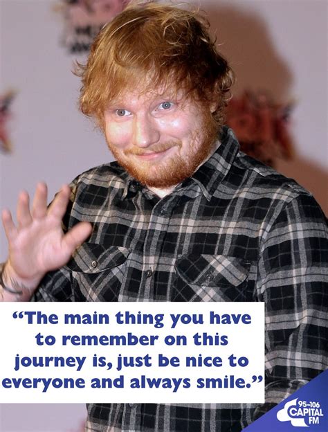 11 Of The Most Ed Sheeran Quotes Ed Sheerans Ever Said To Cheer Us