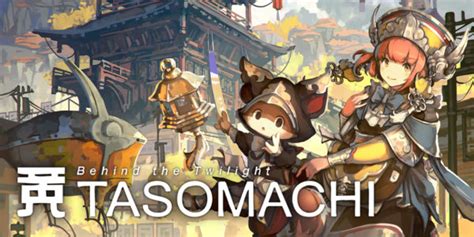 Upon arriving at a particular far eastern town to run some errands, her airship suddenly breaks down. TASOMACHI: Behind The Twilight est disponible sur Steam et ...