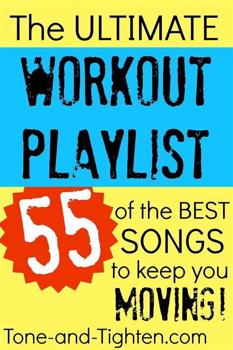 The Ultimate Workout Playlist 55 Of The Best Songs To Keep You Moving
