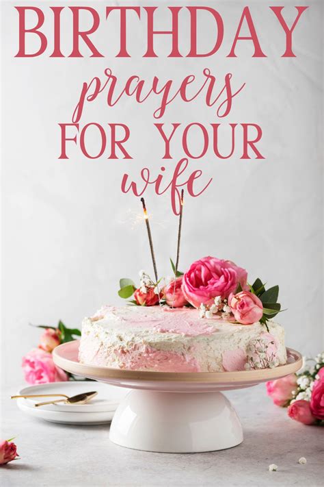 30 Heartfelt Birthday Prayers For Your Wife Spiritually Bless Her On