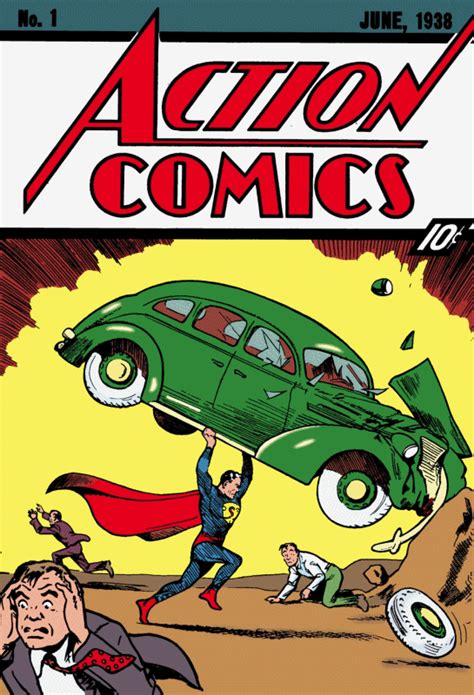 10 Curiosidades De Action Comics 1 El Primer Cómic De Superman