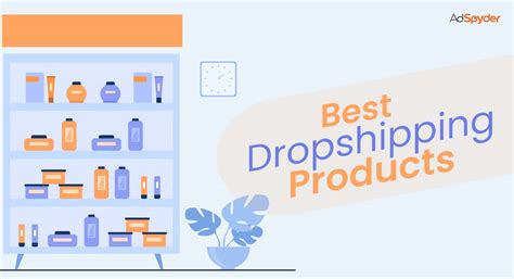 Top Dropshipping Products To Sell In 2022