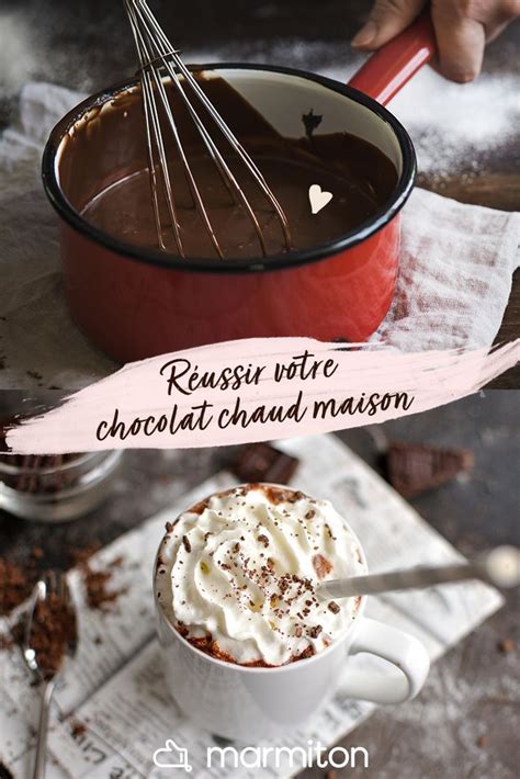 Comment Faire Un Bon Chocolat Chaud En Chocolat Chaud Maison