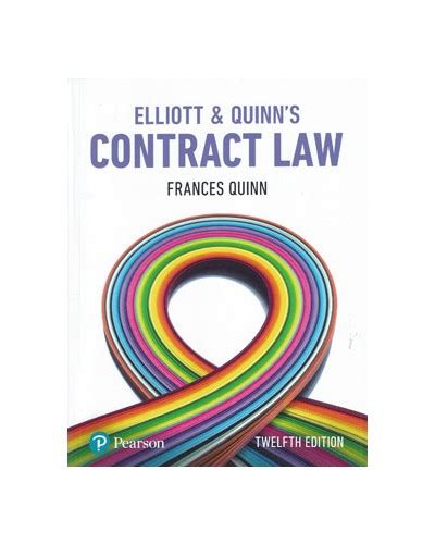 Elliott And Quinn Contract Law 12th Edition Contract Law Law