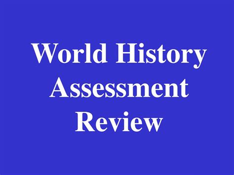 Ppt World History Assessment Review Powerpoint Presentation Free