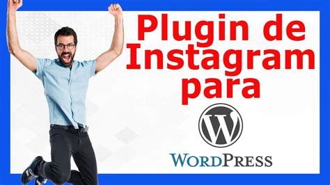 Plugin de instagram para WordPress 🔴 [TUTORIAL 2020 ...