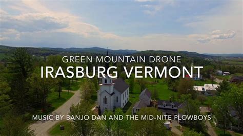 Irasburg Vt A Flight Over The Town Green 4k Hd Green Mountain