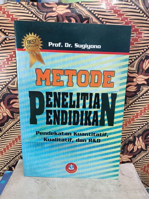 Buku Metode Penelitian Pendidikan Pendekatan Kuantitatif Kualitatif Dan R D Sugiyono Lazada