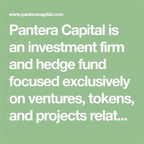 Pantera Capital Is An Investment Firm And Hedge Fund Focused