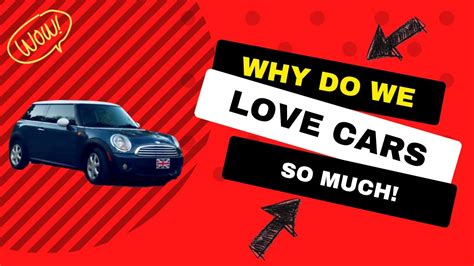 Why Do We Love Cars So Much A Short But Passionate Speech About