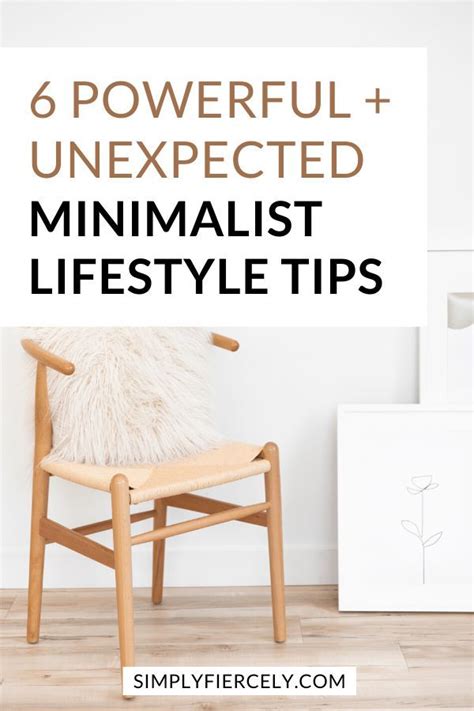 6 Powerful But Unexpected Minimalist Lifestyle Tips Minimalist Living