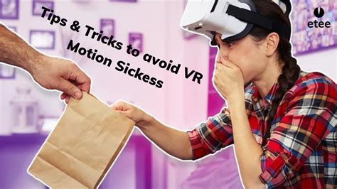 How Do You Avoid Vr Motion Sickness The Tg0 Store Etee And More