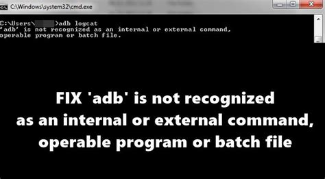Fix Adb Is Not Recognized As An Internal Or External Command Droidwin