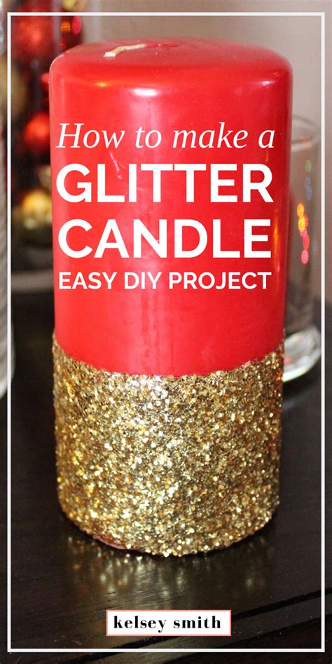 The Diy Glitter Candle Project Is Both Easy And Affordable Perfect For