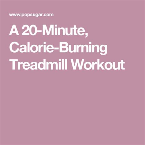 A Treadmill Interval Workout For Beginners Interval Treadmill Workout