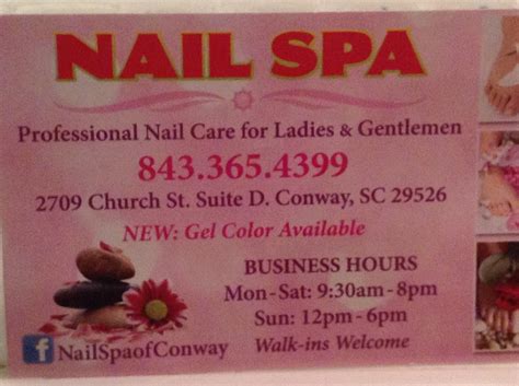 Nail Spa Of Conway Conway Sc