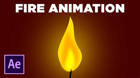 Easy Fire Animation In After Effects Tutorial Flame Animation Youtube