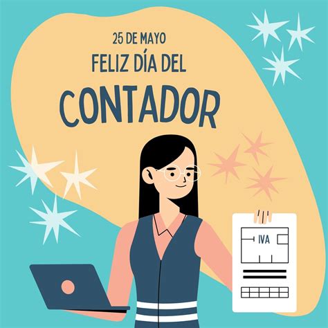 Feliz Día Del Contador 2023 Imágenes Y Frases Para Felicitarlos El 25 De Mayo Frases De Amor