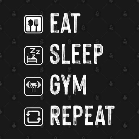 Eat Sleep Gym Repeat Funny Quote T Shirt Teepublic