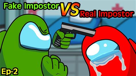 Among Us Real Impostor Vs Fake Impostor Animation Ep 2 Among Us Daily