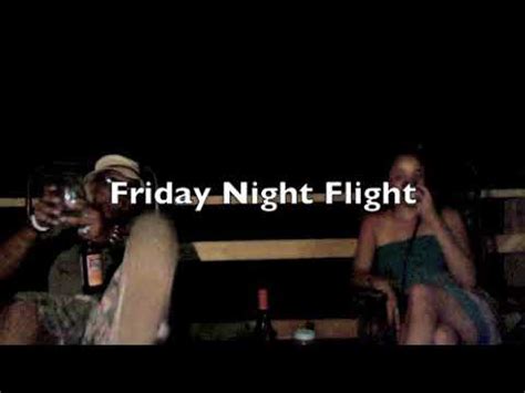 Friday Night Flight Ep 2 YouTube
