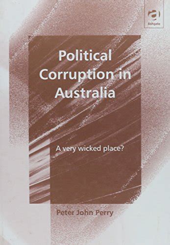 『political corruption in australia a very wicked 読書メーター