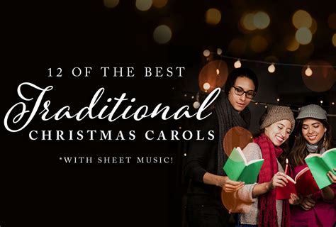 12 Of The Best Traditional Christmas Carols Performerstuff More Good
