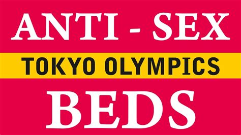 Anti Sex Beds Tokyo Olympics Olympics 2021 Youtube