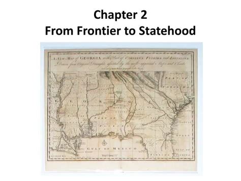 Ppt Chapter 2 From Frontier To Statehood Powerpoint Presentation