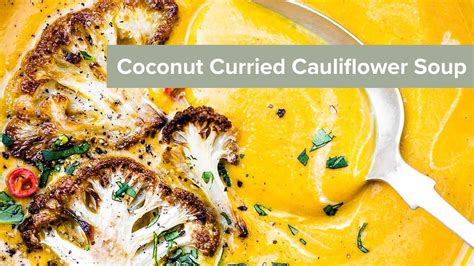 Coconut Curried Cauliflower Soup Curried Cauliflower Soup Whole