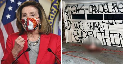 I handed my resignation letter to my boss but he pelosied it. Nancy Pelosi's Home Gets Vandalized With Graffiti, Red Paint And A Pig's Head - Small Joys