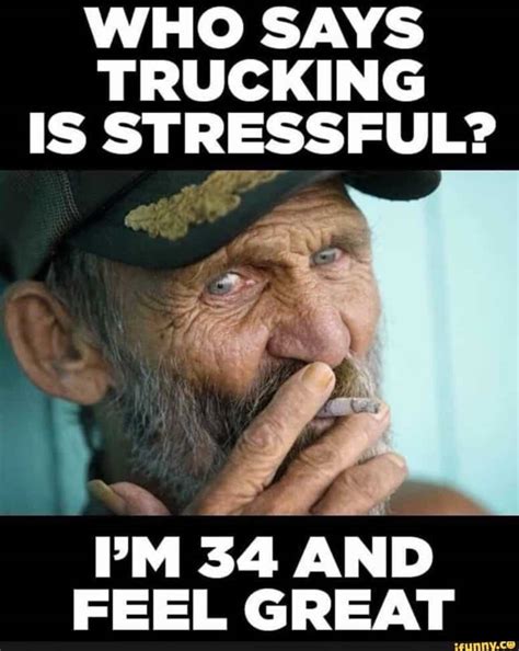 Trucking Memes To Make You Lol Hard Trucker Job Usa