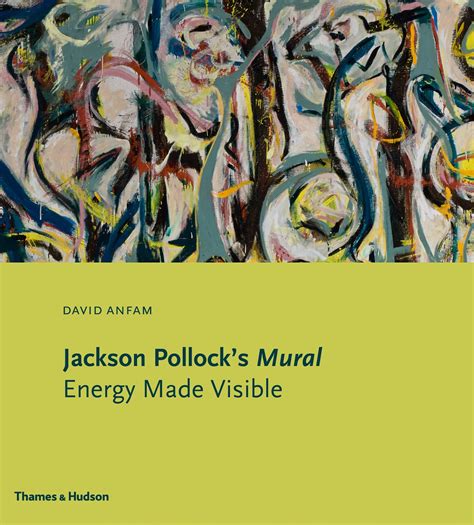 The Arts By Karena Jackson Pollocks Mural Energy Made Visible