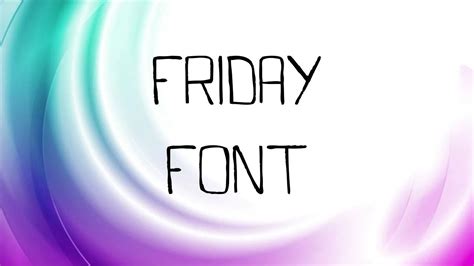 Friday Font Free Download