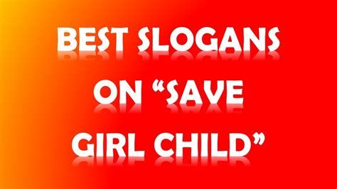 Slogans On Save Girl Child Youtube