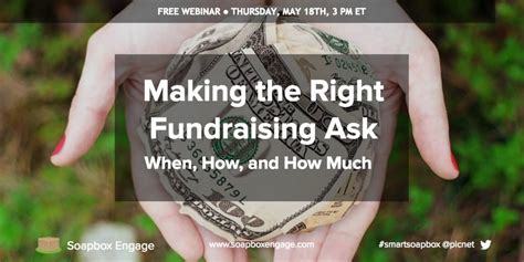 making the right fundraising ask when how and how much idealist consulting