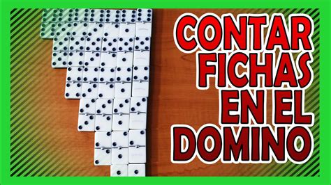 Trucos Para Jugar Al Domino Contar Fichas 1 De 2 Youtube
