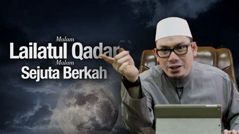 Ustadz Ahmad Zainuddin Lc Lailatul Qadar Malam Sejuta Berkah Youtube