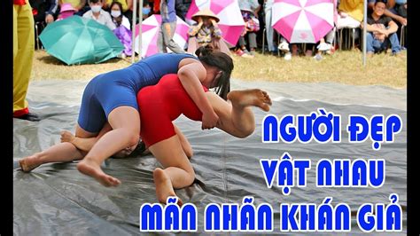 Khi Hot Girl VẬt Nhau HỘi VẬt LÀng VÂn Tra 2019 Youtube