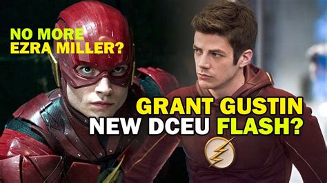 grant gustin to replace ezra miller in the flash youtube