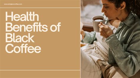 health benefits of black coffee el viajero coffee
