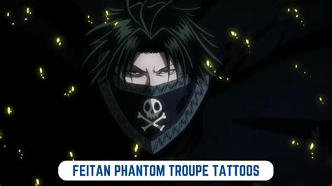 Feitan Phantom Troupe Tattoos Hunter X Hunter 2023