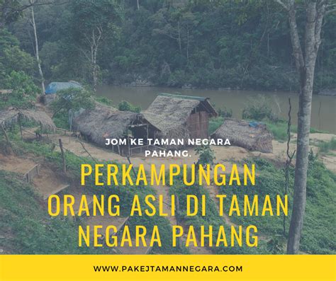 Taman negara terengganu, tanjung mentong. Pakej Taman Negara Pahang 2021 / 2022: PERKAMPUNGAN ORANG ...