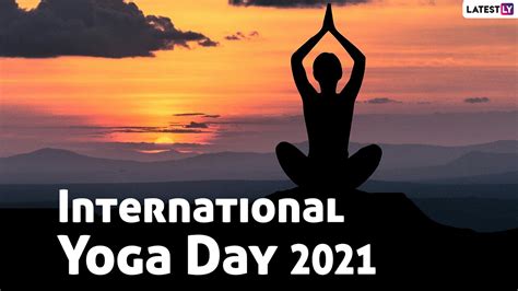 Festivals And Events News International Day Of Yoga 2021 Know