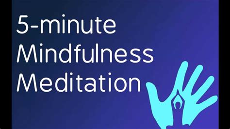 Five Minute Mindfulness Meditation Relax In 5 Minutes Youtube