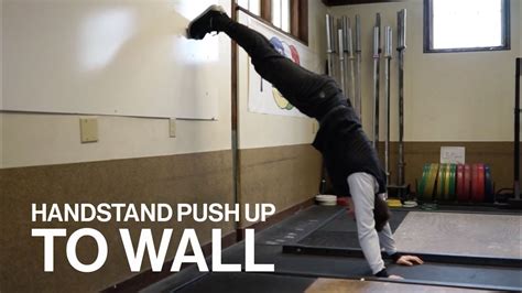 Handstand Push Up To Wall Youtube