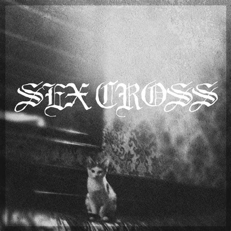 sex cross albums songs discography biography and listening guide rate your music