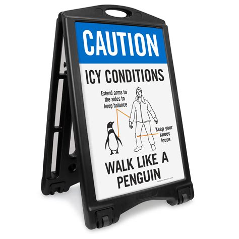 Caution Icy Conditions Walk Like A Penguin Sidewalk Sign