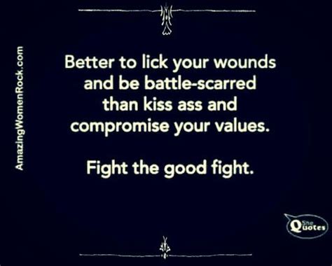 Fight The Good Fight Words Quotes To Live By Meaningful Quotes